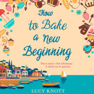 How to Bake a New Beginning