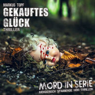 Mord in Serie, Folge 20: Gekauftes GlÃ¼ck