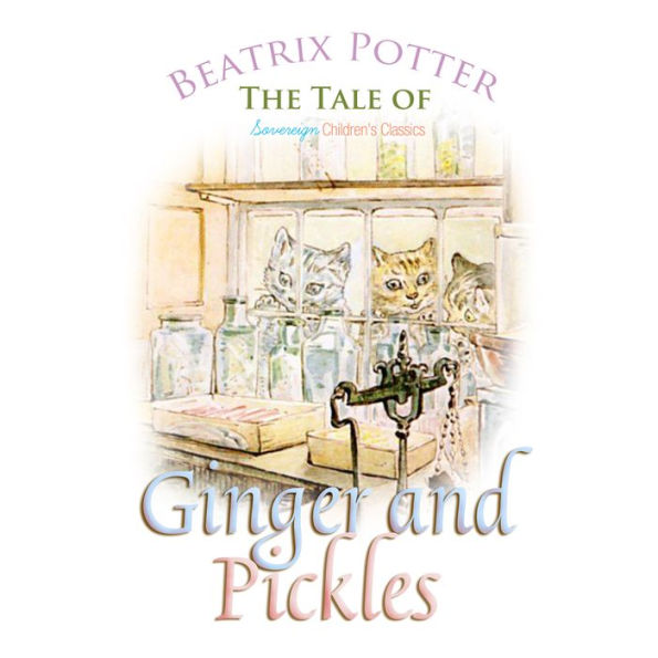 The Tale of Ginger and Pickles