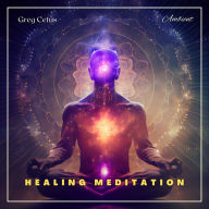 Healing Meditation: Pain Management and Spiritual Awakening