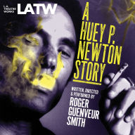 A Huey P. Newton Story