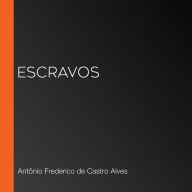 Escravos