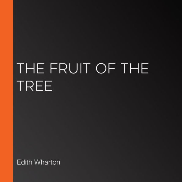 The Fruit of the Tree