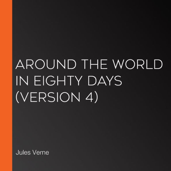 Around the World in Eighty Days (version 4)