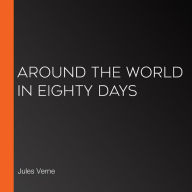 Around the World in Eighty Days