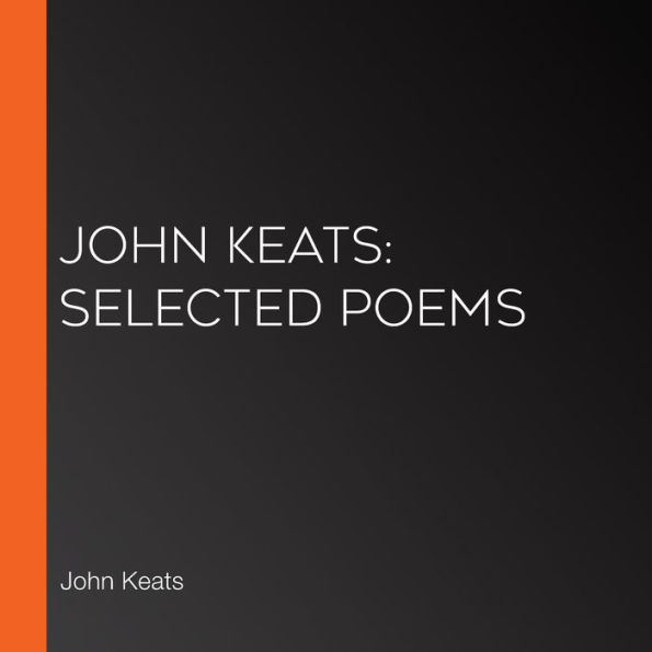 John Keats: Selected Poems