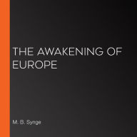 The Awakening of Europe