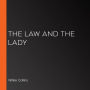 The Law and the Lady