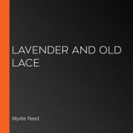 Lavender and Old Lace