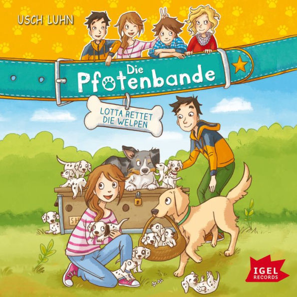 Die Pfotenbande. Lotta rettet die Welpen: Folge 1 (Abridged)