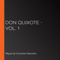 Don Quixote - Vol. 1