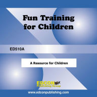 Fun Training Resource for Children: A Resource for Children