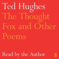 The Thought-Fox and Other Poems