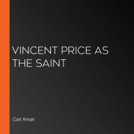 Vincent Price as the Saint