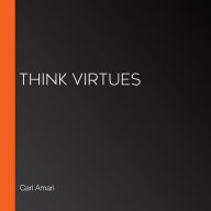 Think Virtues