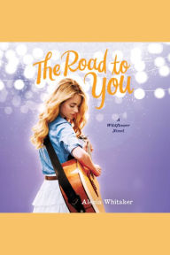 The Road to You