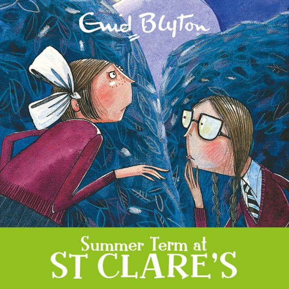 Summer Term at St. Clare's (St. Clare's Series #3)