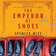 The Emperor of Shoes: A Novel