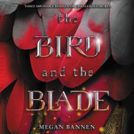 The Bird and the Blade