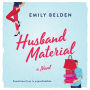 Husband Material: A Novel