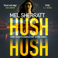 Hush Hush (DS Grace Allendale, Book 1)