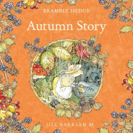 Autumn Story: Brambly Hedge