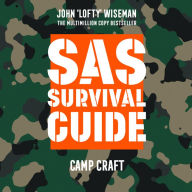 SAS Survival Guide: Camp Craft