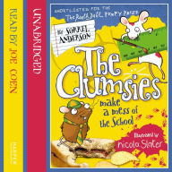 Clumsies Make a Mess of the School, The (Clumsies, Book 5)