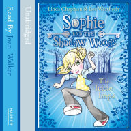 ICICLE IMPS, THE (Sophie and the Shadow Woods, Book 5)