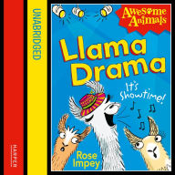 Llama Drama (Awesome Animals, Book 7)