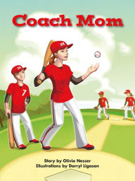 Coach Mom: Voices Leveled Library Readers