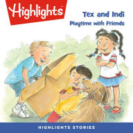 Playtime with Friends: Tex and Indi