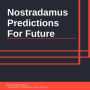 Nostradamus Predictions For Future