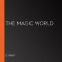 The Magic World