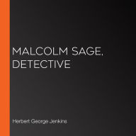 Malcolm Sage, detective