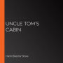 Uncle Tom's Cabin