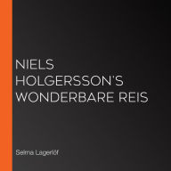 Niels Holgersson's Wonderbare Reis