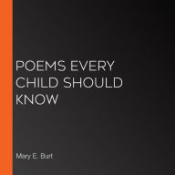 Poems Every Child Should Know