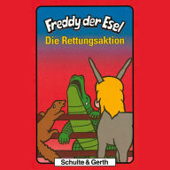 13: Die Rettungsaktion: Freddy der Esel (Abridged)