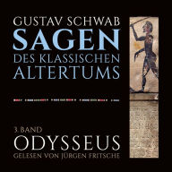 Die Sagen des klassischen Altertums: 3. Band, 2.-3. Buch: Odysseus