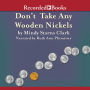 Don't Take Any Wooden Nickels