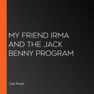 My Friend Irma and The Jack Benny Program