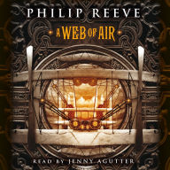 A Web of Air (Fever Crumb Trilogy #2)