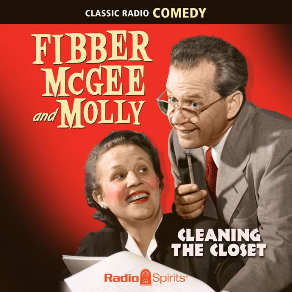 Fibber McGee and Molly: Cleaning The Closet