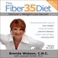 The Fiber35 Diet: Nature's Weight Loss Secret (Abridged)