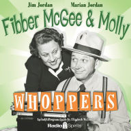Fibber McGee and Molly: Whoppers