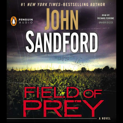 Title: Field of Prey, Author: John Sandford, Richard Ferrone