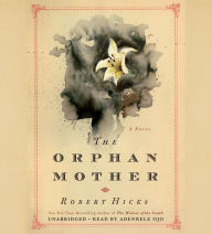 The Orphan Mother: A Novel