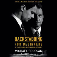 Backstabbing for Beginners: My Crash Course in International Diplomacy