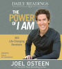 Daily Readings from The Power of I Am: 365 Life-Changing Devotions